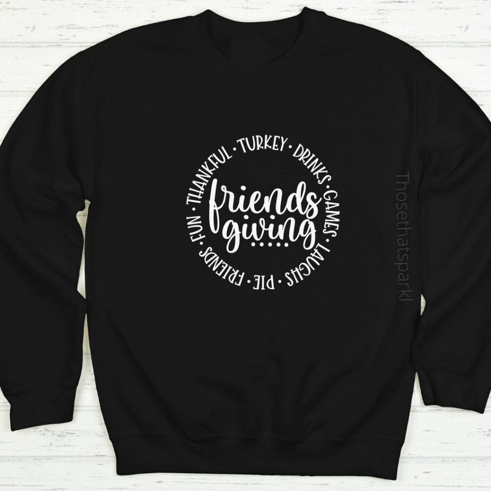 Friendsgiving Sweatshirt, Thanksgiving Sweatshirt, oversized fall sweatshirt